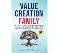 Lee Benson Value Creation Family (Copertina rigida)