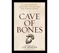 Lee Berger Cave of Bones (EXP) (International Paperback Edition) (Tascabile)
