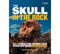 Lee Berger Marc Aronson The Skull in the Rock (Copertina rigida)