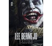 Lee Bermejo inside: En terrain obscur
