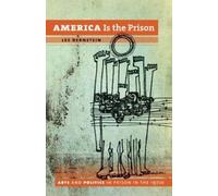 Lee Bernstein America Is the Prison (Tascabile)