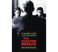 Lee Bernstein The Greatest Menace (Tascabile)