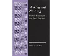 Lee Bliss A King and No King (Tascabile) Revels Plays