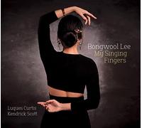 Lee, Bongwool - My Singing Fingers