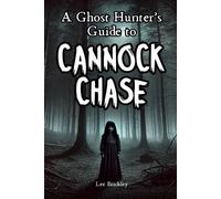 Lee Brickley A Ghost Hunter's Guide to Cannock Chase (Tascabile)