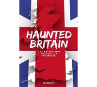 Lee Brickley Haunted Britain (Tascabile) Lee Brickley's Paranormal X-Files