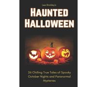 Lee Brickley Haunted Halloween (Tascabile) Lee Brickley's Paranormal X-Files