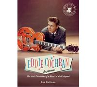 Lee Bullman Eddie Cochran: In Person (Copertina rigida)