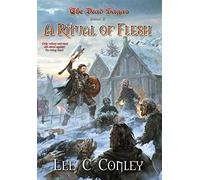 Lee C Conley A Ritual of Flesh (Copertina rigida)