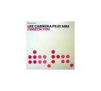 Lee Cabrera Feat. Mim - I Watch You
