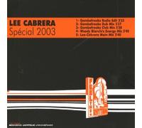 Lee Cabrera - Spécial 2003