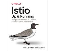 Lee Calcote Zack Butcher Istio: Up and Running (Tascabile)