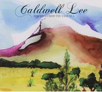 Lee, Caldwell - Dispatch From The Sage Sea