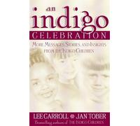 Lee Carroll An Indigo Celebration (Tascabile)