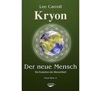 Lee Carroll Der Neue Mensch: Die Evolution der Menschheit (Copertina rigida)