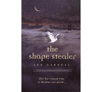 Lee Carroll The Shape Stealer (Tascabile) Black Swan Rising