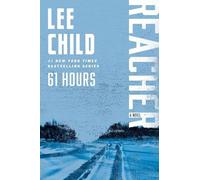 Lee Child 61 Hours (Tascabile) Jack Reacher