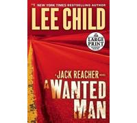 Lee Child A Wanted Man (Tascabile) Jack Reacher