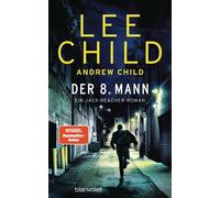 Lee Child Andre Der 8. Mann: Ein Jack-Reacher-Roman - Hart, härter, (Tascabile)