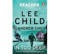 Lee Child Andrew Child In Too Deep (Tascabile) Jack Reacher