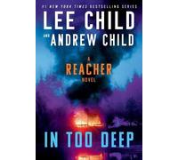 Lee Child Andrew Child In Too Deep (Tascabile) Jack Reacher