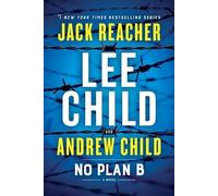 Lee Child Andrew Child No Plan B (Tascabile) Jack Reacher