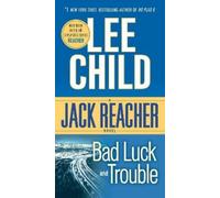 Lee Child Bad Luck and Trouble (Tascabile) Jack Reacher