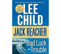 Lee Child Bad Luck and Trouble (Tascabile) Jack Reacher