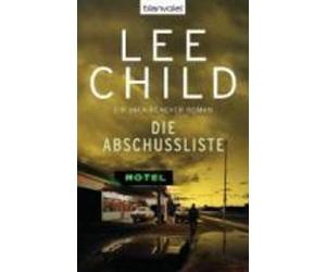 Lee Child Die Abschussliste (Tascabile)