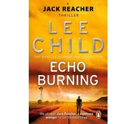 Lee Child Echo Burning (Tascabile) Jack Reacher