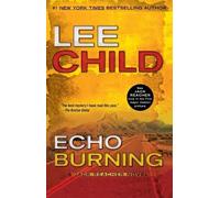 Lee Child Echo Burning (Tascabile) Jack Reacher