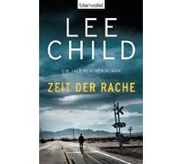 Lee Child Georg Zeit der Rache: Ein Jack-Reacher-Roman (Die-Jack-Rea (Tascabile)