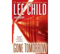 Lee Child Gone Tomorrow (Tascabile) Jack Reacher