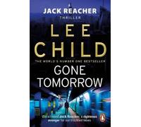 Lee Child Gone Tomorrow (Tascabile) Jack Reacher
