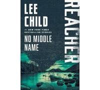Lee Child No Middle Name (Tascabile) Jack Reacher