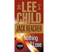 Lee Child Nothing to Lose (Tascabile) Jack Reacher