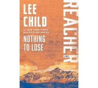 Lee Child Nothing to Lose (Tascabile) Jack Reacher