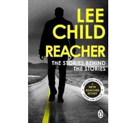 Lee Child Reacher: The Stories Behind The Stories (Tascabile)