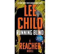 Lee Child Running Blind (Tascabile) Jack Reacher