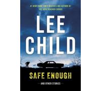 Lee Child Safe Enough (Copertina rigida)