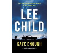 Lee Child Safe Enough (Copertina rigida)