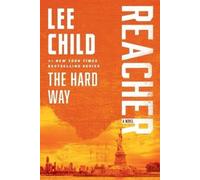 Lee Child The Hard Way (Tascabile) Jack Reacher
