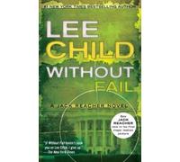 Lee Child Without Fail (Tascabile) Jack Reacher