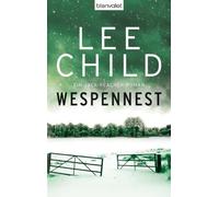 Lee Child Wulf Wespennest: Ein Jack-Reacher-Roman (Die-Jack-Reacher (Tascabile)