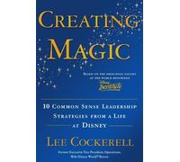 Lee Cockerell Creating Magic (Copertina rigida)