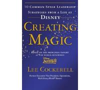 Lee Cockerell Creating Magic (Tascabile)