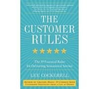 Lee Cockerell The Customer Rules (Copertina rigida)