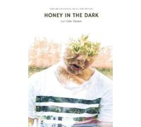 Lee Colin Thomas Honey in the Dark (Tascabile)