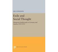 Lee Congdon Exile and Social Thought (Copertina rigida) Princeton Legacy Library