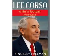 Lee Corso: A Life in Football and Beyond